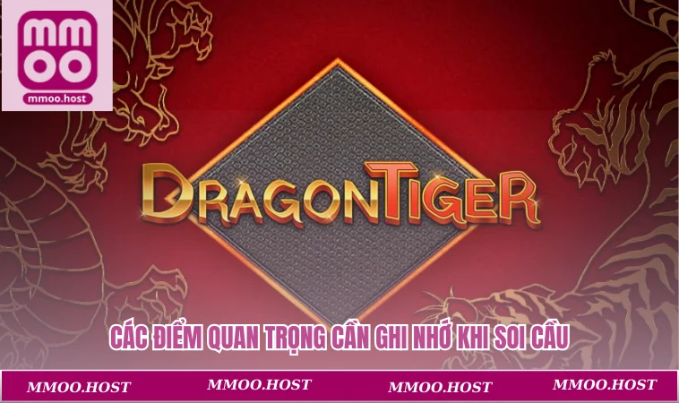 Các điểm quan trọng cần ghi nhớ khi soi cầu