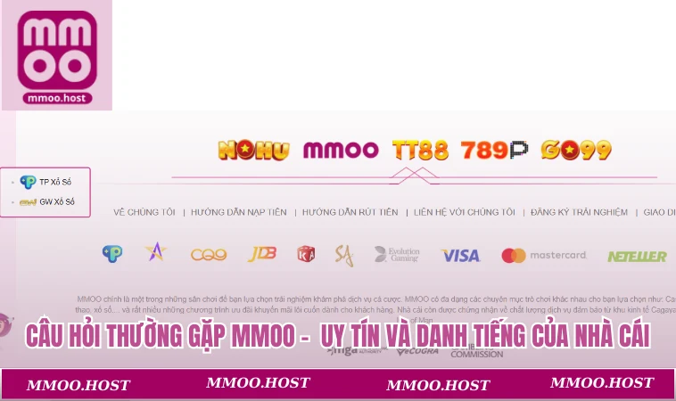 Câu hỏi thường gặp MMOO -  Uy tín và danh tiếng của nhà cái