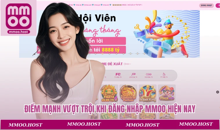 Điểm mạnh vượt trội khi đăng nhập MMOO hiện nay