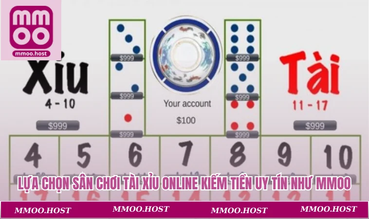 Lựa chọn sân chơi tài xỉu online kiếm tiền uy tín như MMOO