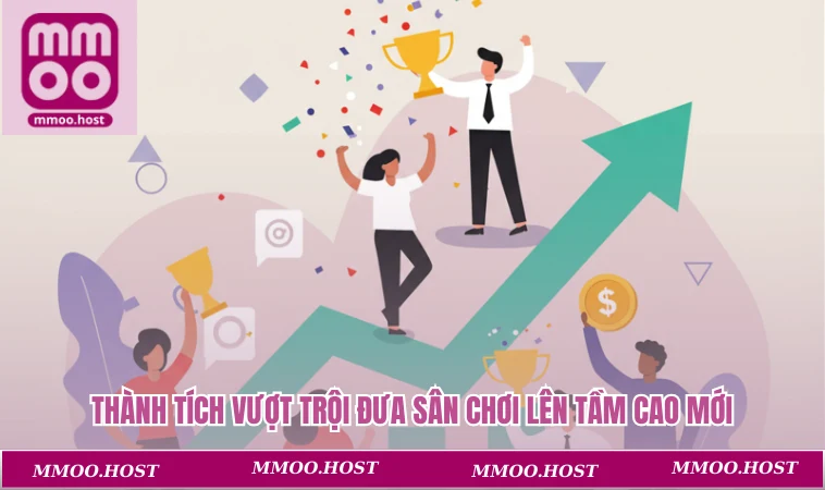 Thành tích vượt trội đưa sân chơi lên tầm cao mới