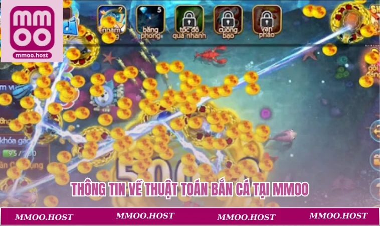 Thông tin về thuật toán bắn cá tại MMOO